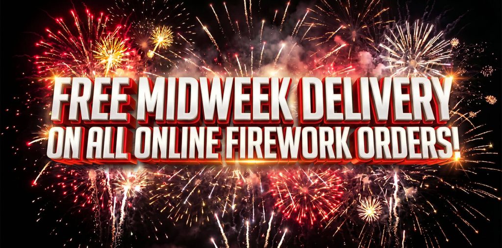 Free Midweek Delivery On All Online Firework Orders
