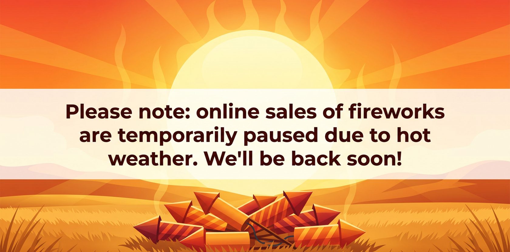Online sales temporarily suspended due to warm weather